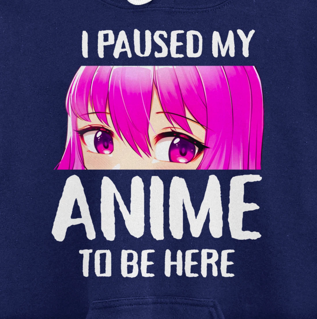I Paused My Anime to Be Here Anime Teen Girl Gifts Pullover Hoodie