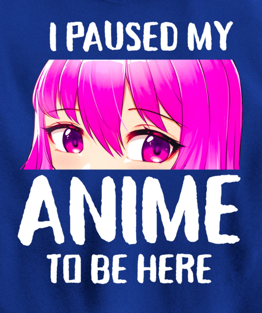 I Paused My Anime to Be Here Anime Teen Girl Gifts Pullover Hoodie
