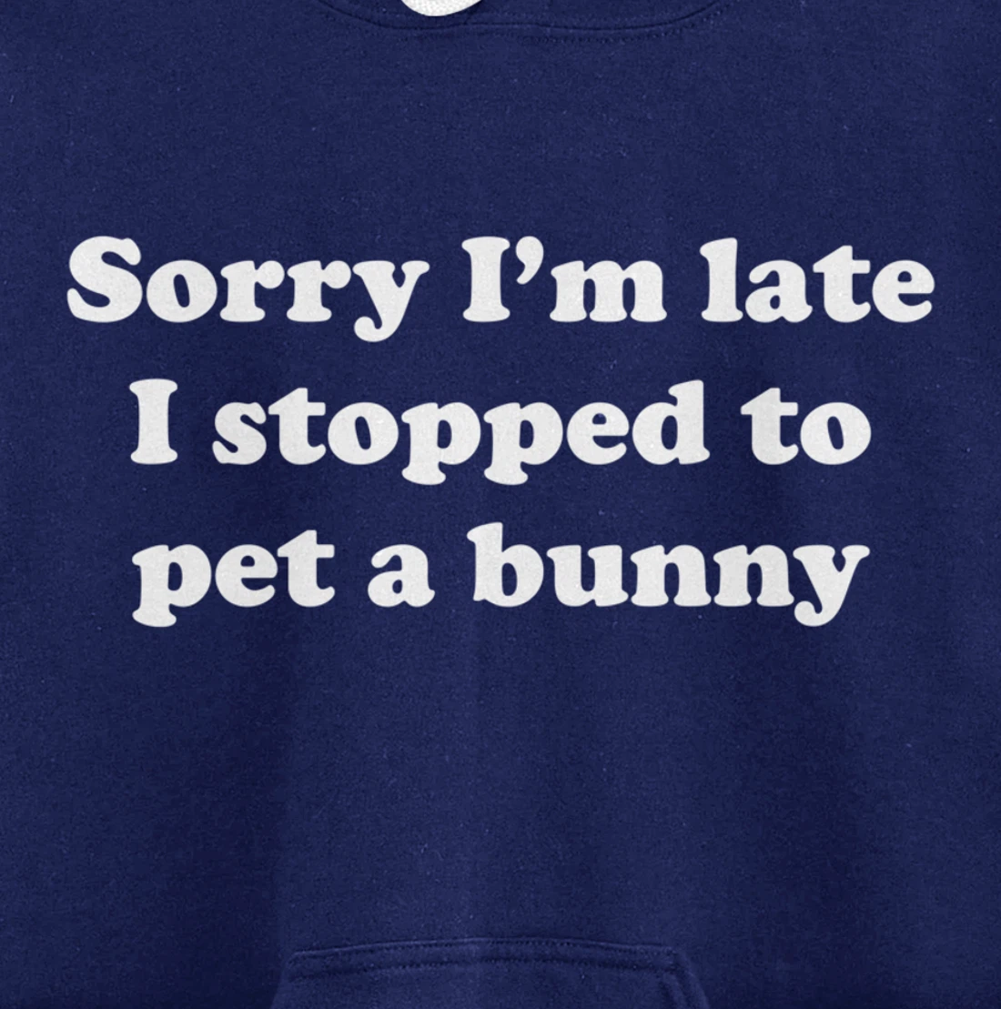 Funny Rabbit or Bunny Pullover Hoodie