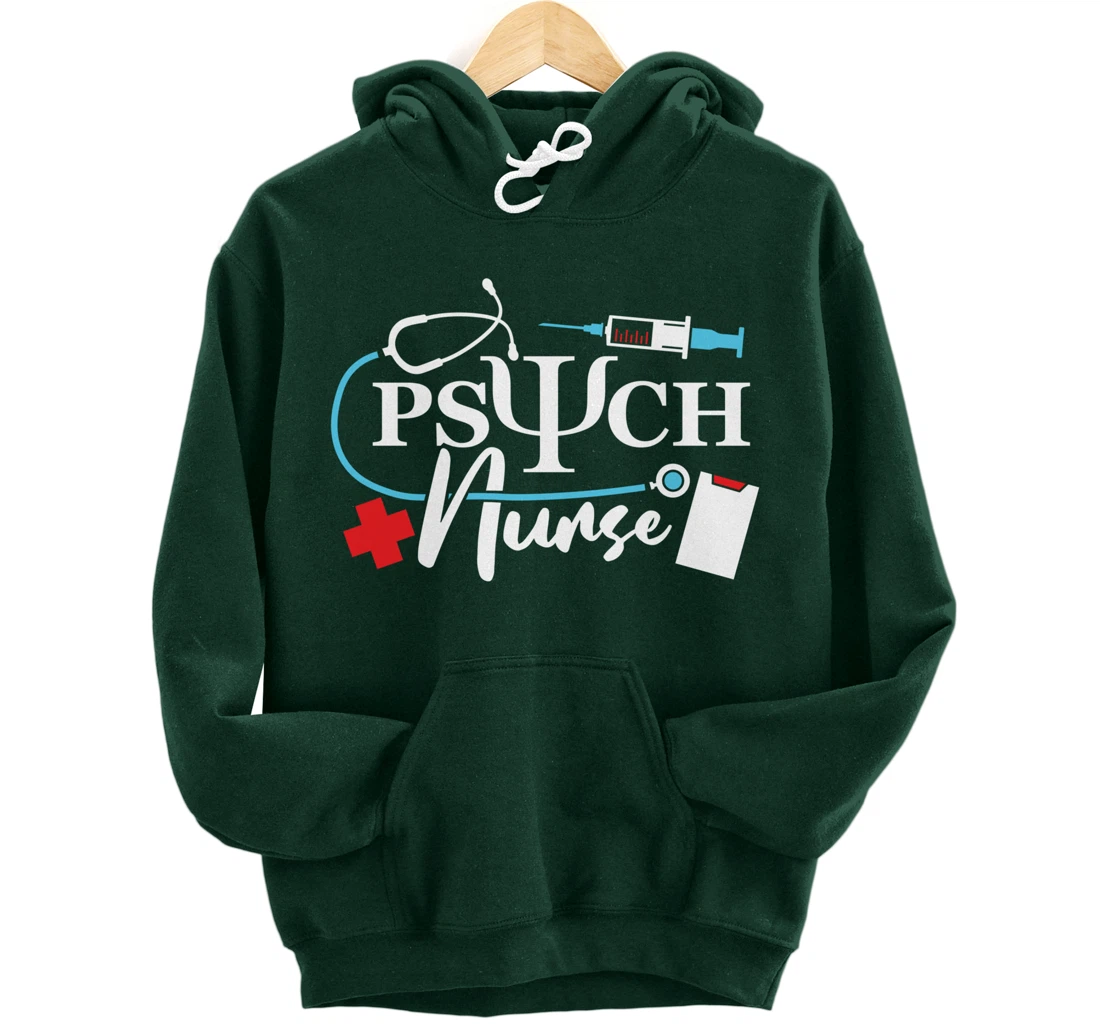 Psych Nurse Psychology Nursing Psychiatric Mental Health Pullover Hoodie