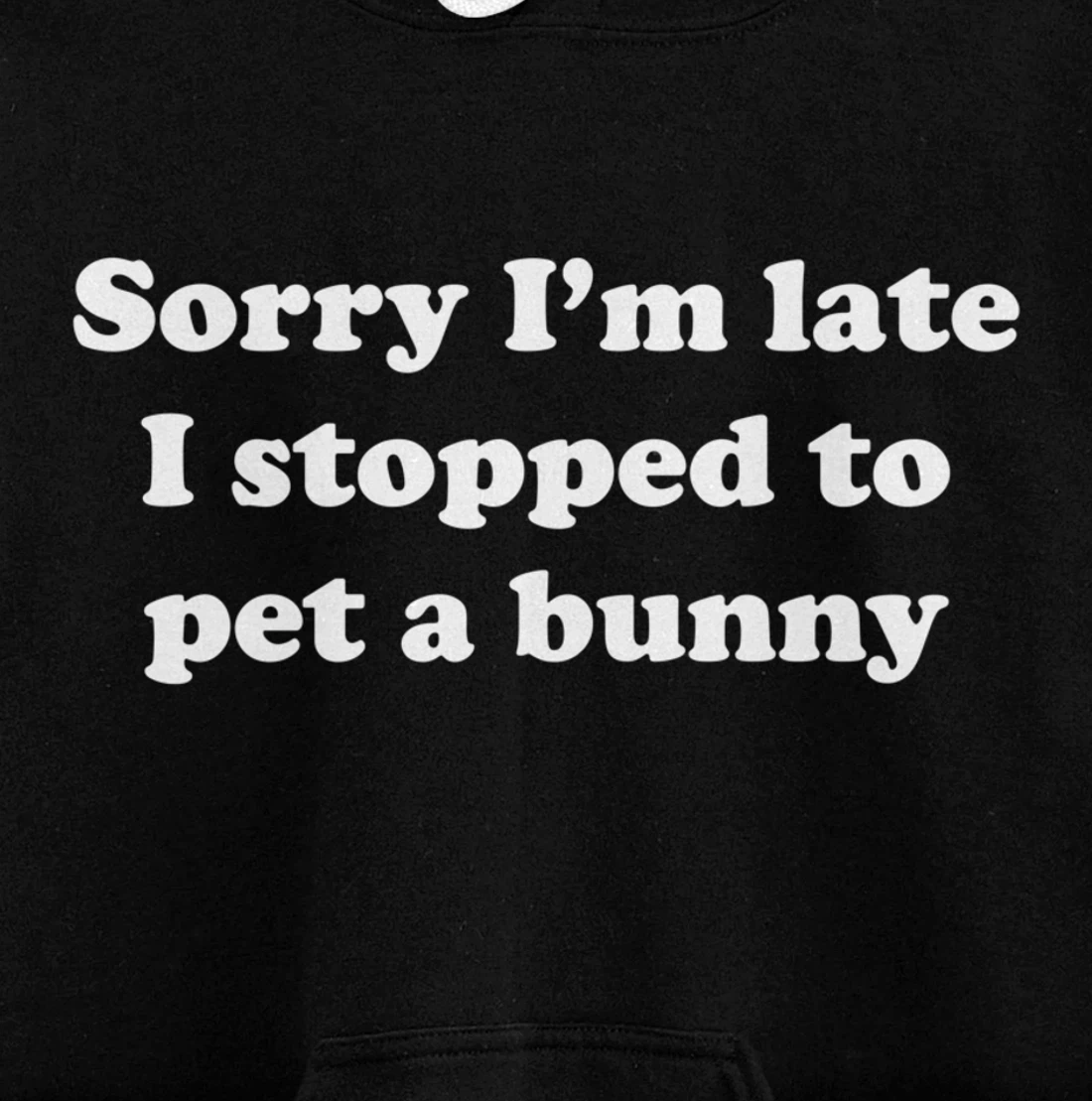 Funny Rabbit or Bunny Pullover Hoodie