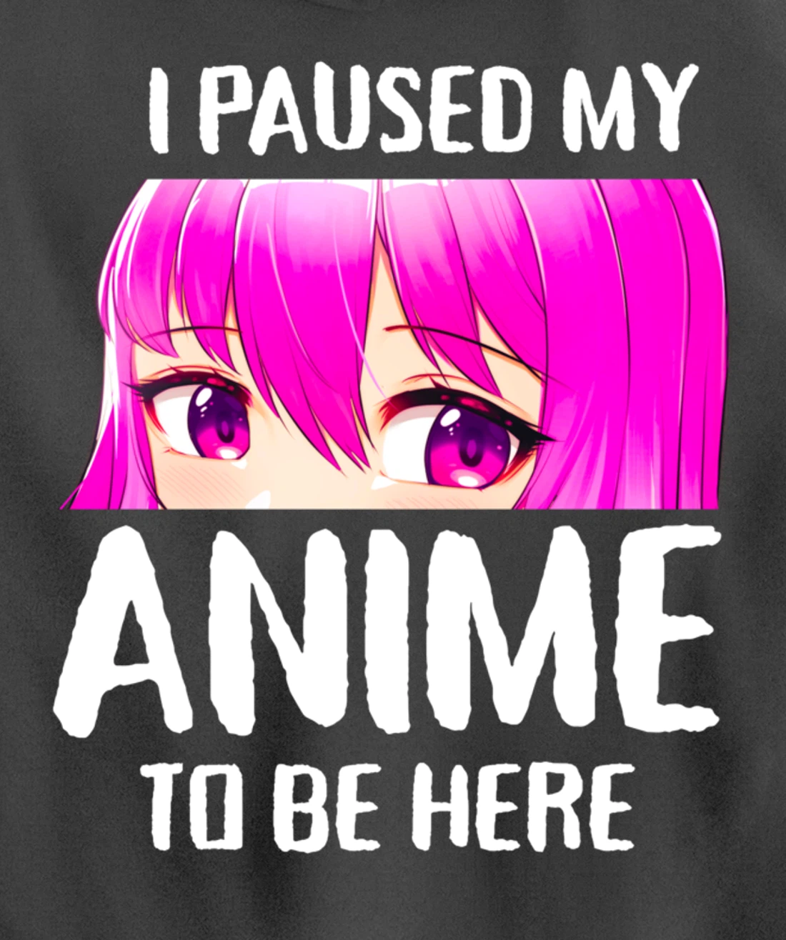 I Paused My Anime to Be Here Anime Teen Girl Gifts Pullover Hoodie