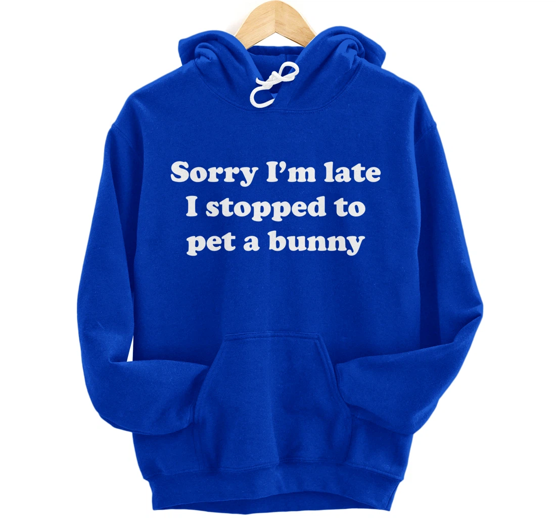 Funny Rabbit or Bunny Pullover Hoodie