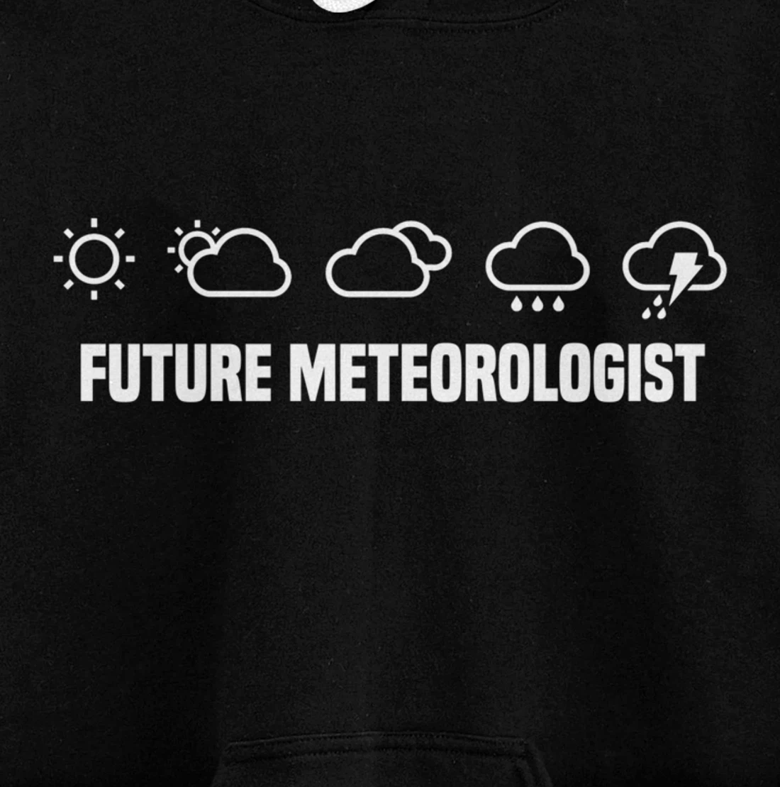 Future Meteorologist Meteorologists Meteorology Pullover Hoodie