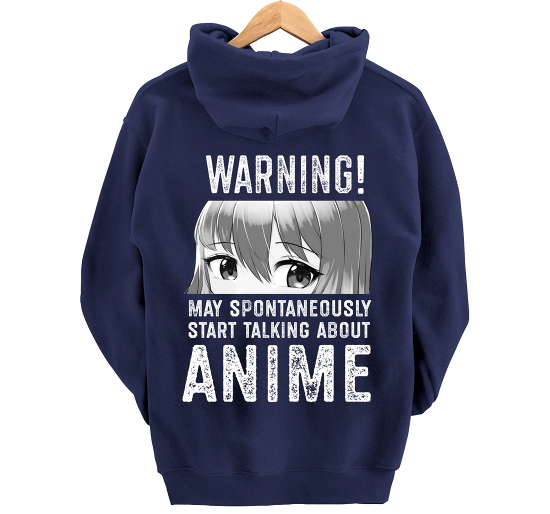 Warning May Spontaneously Talk About Anime Pullover Hoodie