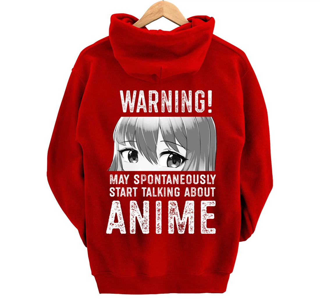 Warning May Spontaneously Talk About Anime Pullover Hoodie
