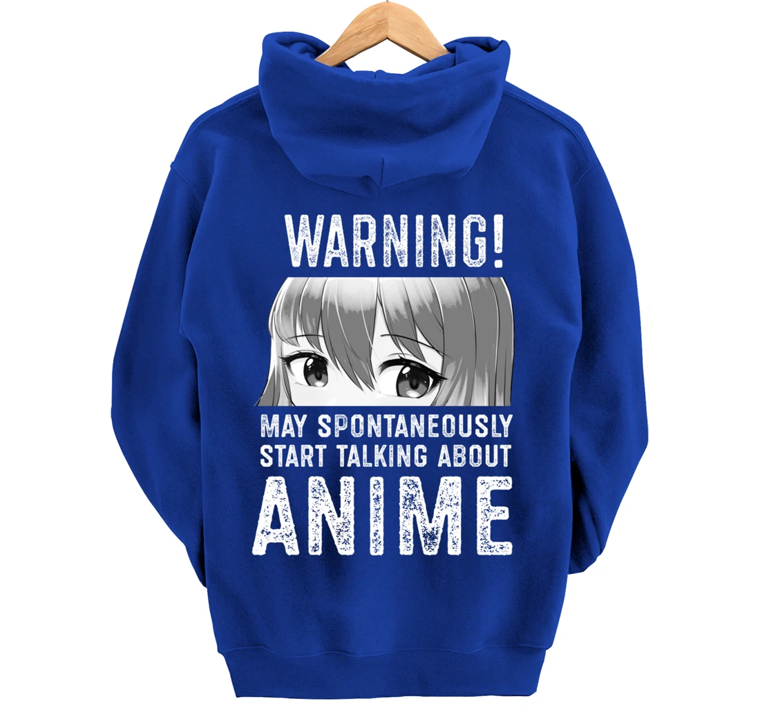 Warning May Spontaneously Talk About Anime Pullover Hoodie