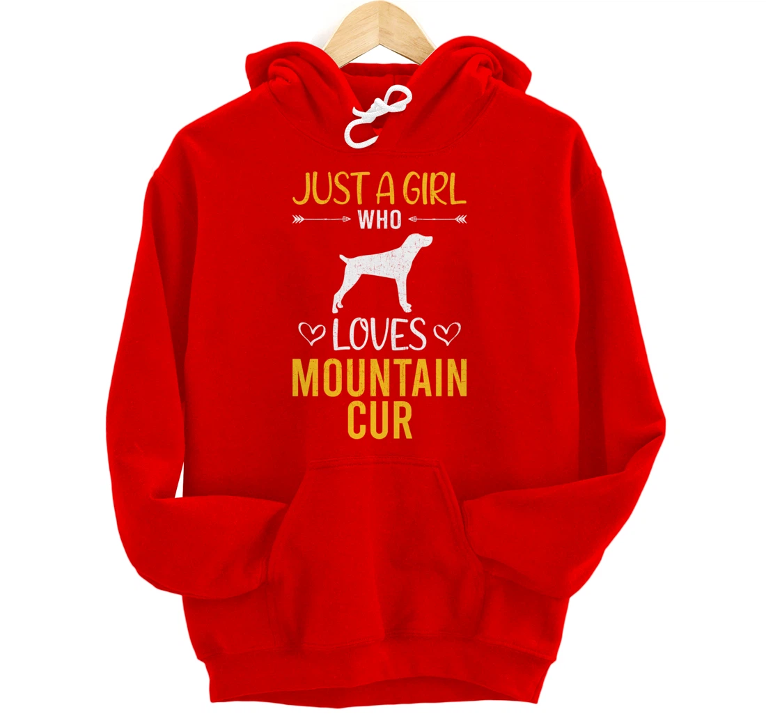 Just A Girl Who Loves Mountain Cur Dog Lover Pullover Hoodie