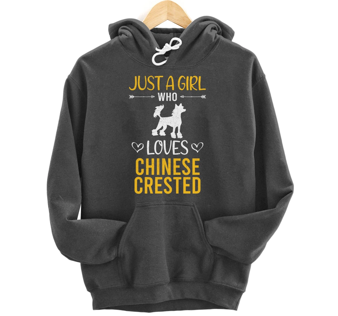 Just A Girl Who Loves Chinese Crested Dog Lover Pullover Hoodie