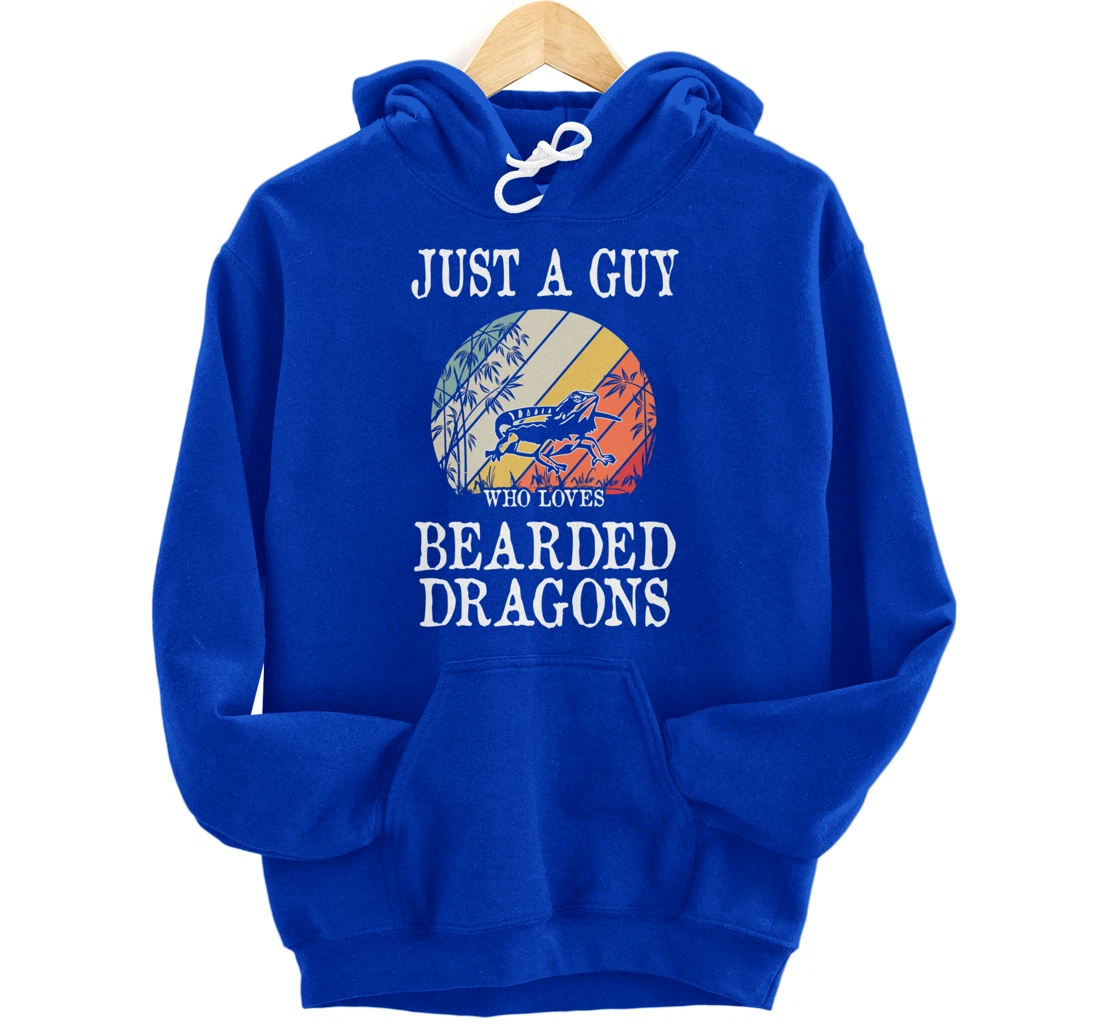 Just A Guy Who Loves Bearded Dragons Pullover Hoodie