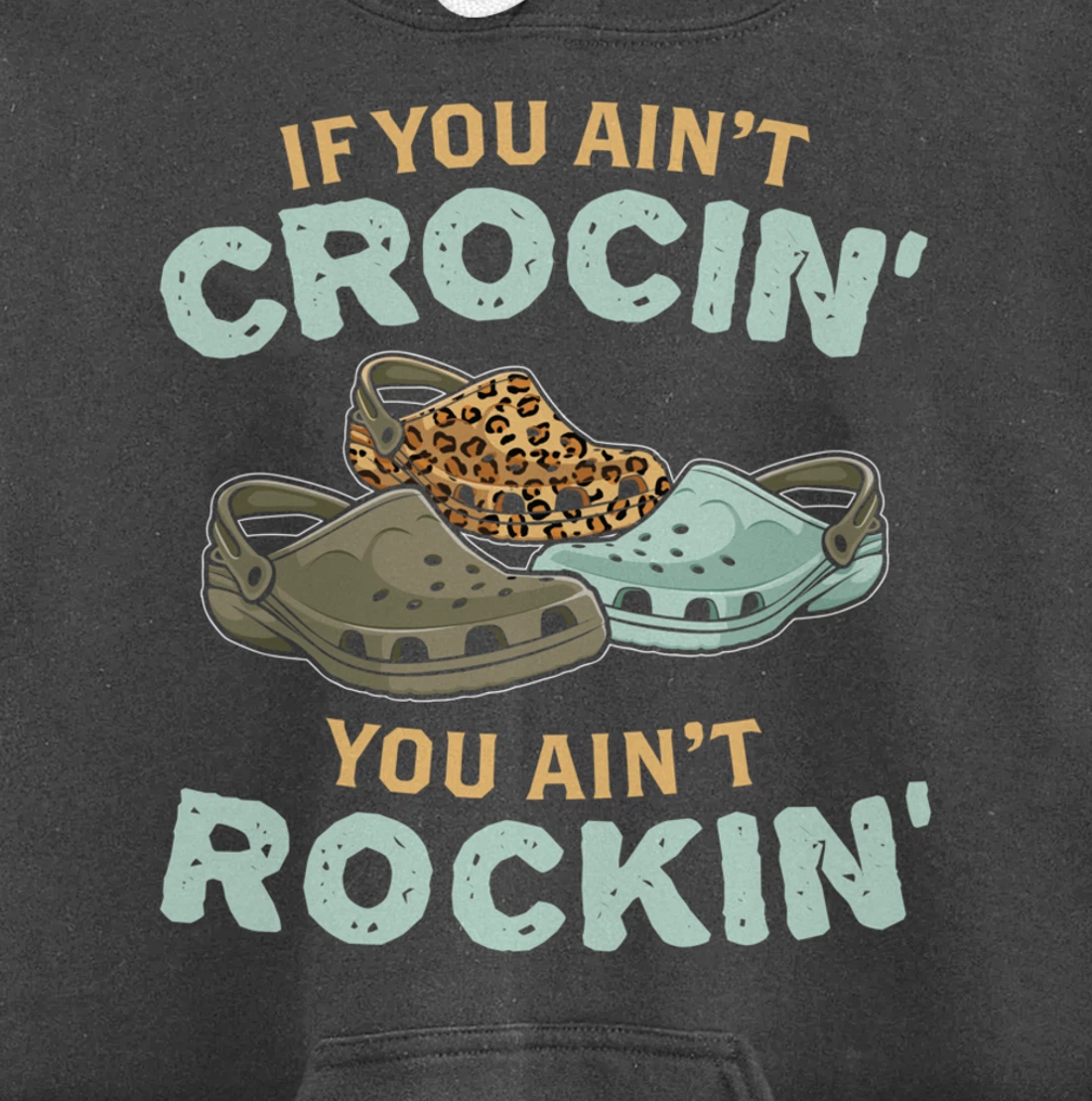 If You Ain't Crocin You Ain't Rockin Vintage Retro Pullover Hoodie