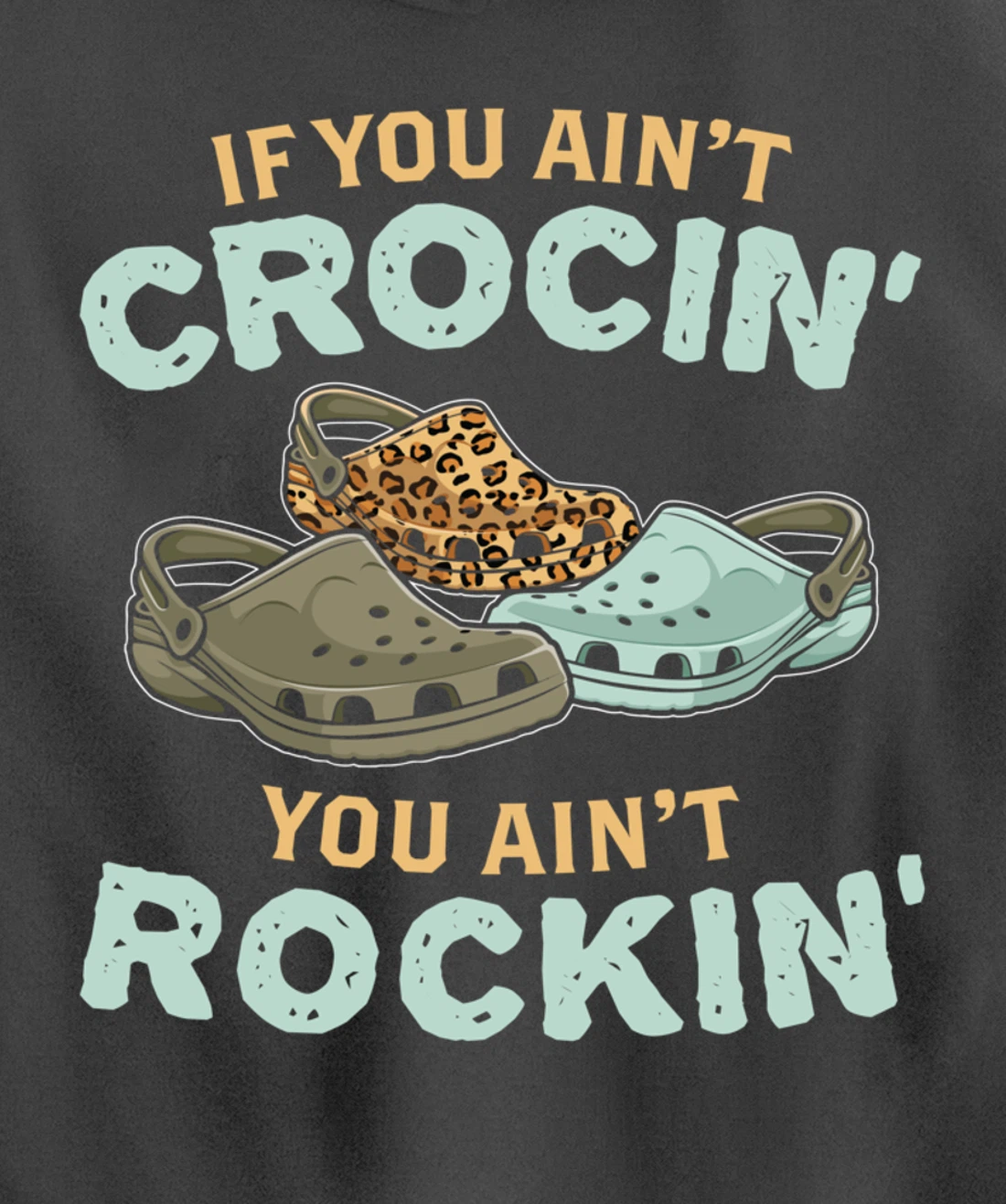 If You Ain't Crocin You Ain't Rockin Vintage Retro Pullover Hoodie
