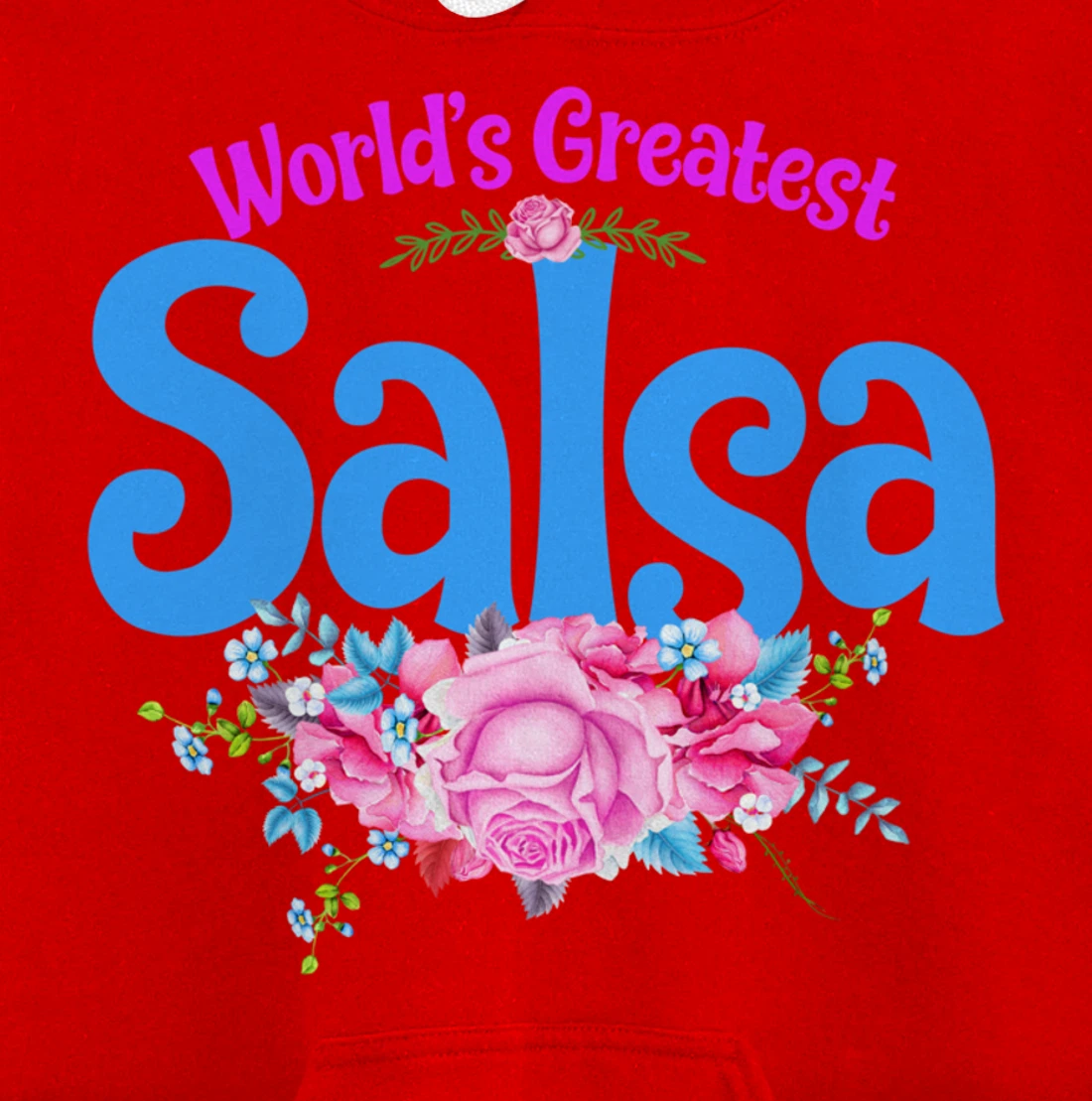 World's Greatest Salsa - Grandma Pullover Hoodie