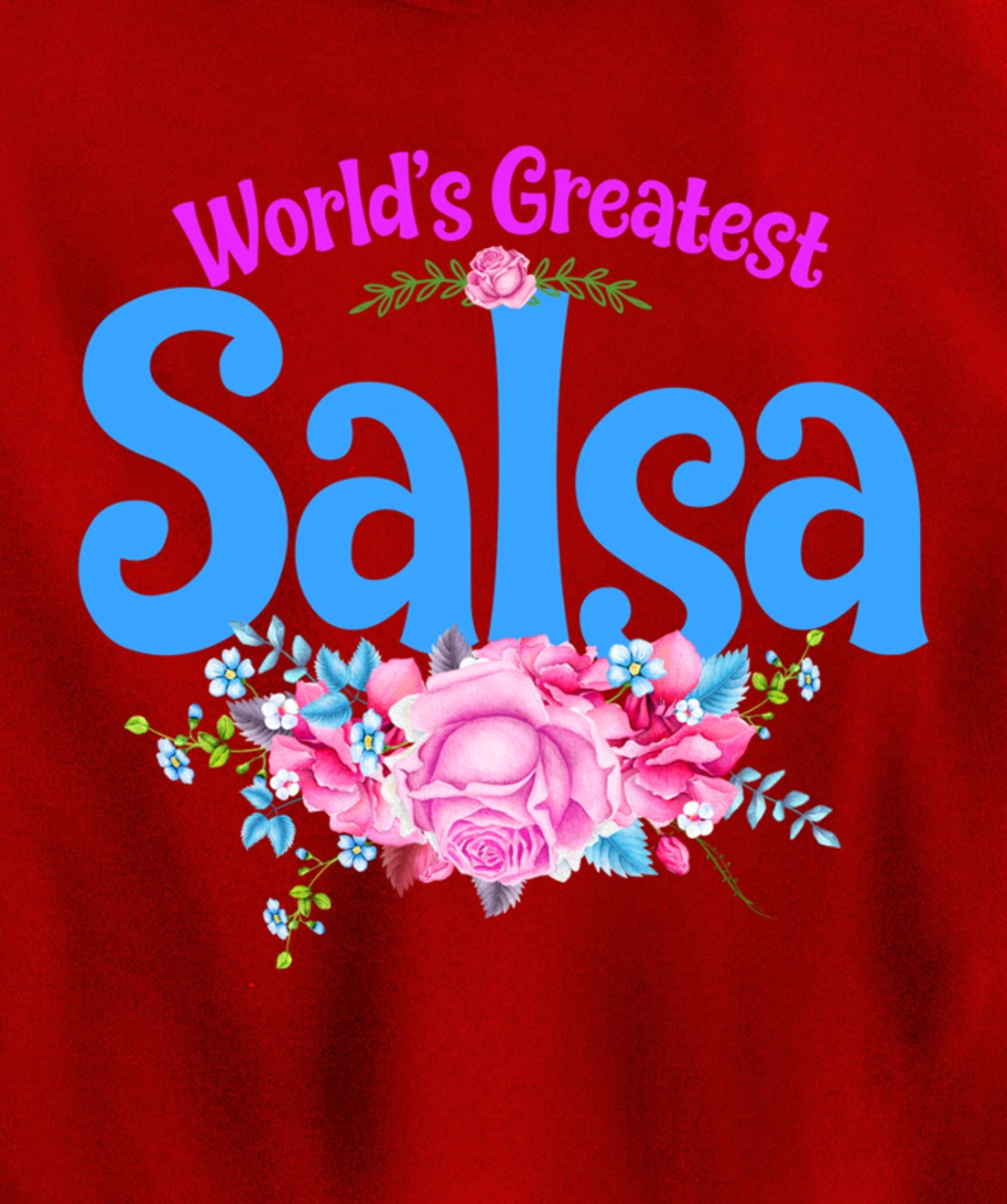 World's Greatest Salsa - Grandma Pullover Hoodie