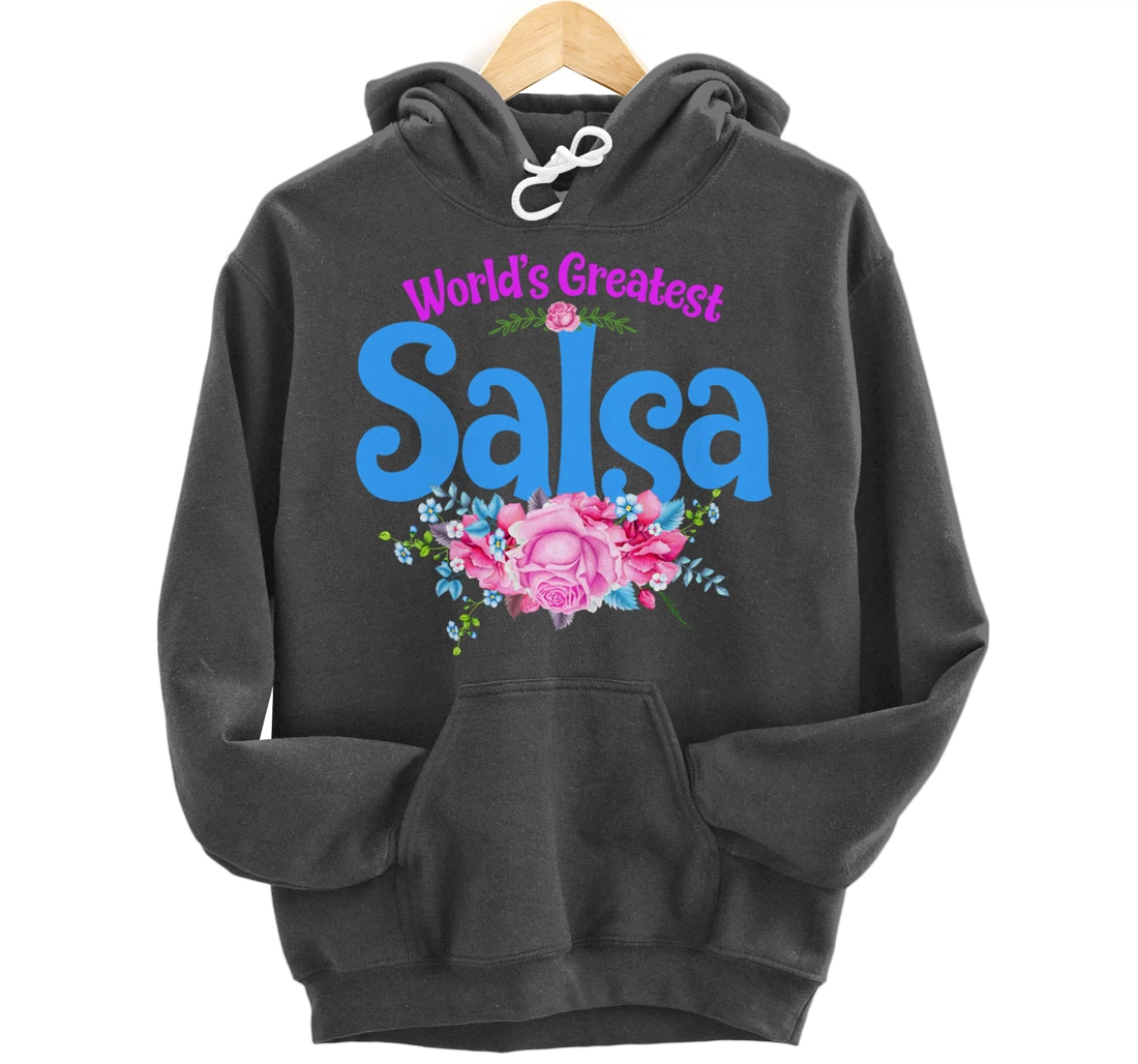 World's Greatest Salsa - Grandma Pullover Hoodie