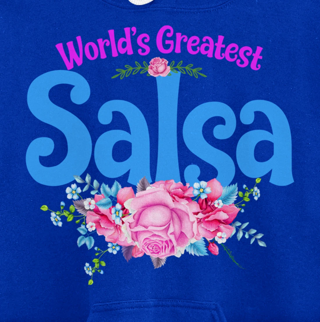 World's Greatest Salsa - Grandma Pullover Hoodie