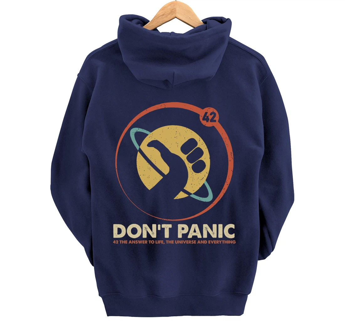 42 Answer to Life Universe Everything Don't Panic Funny Gift Pullover Hoodie