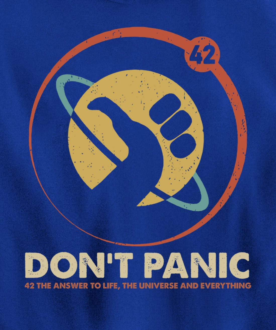 42 Answer to Life Universe Everything Don't Panic Funny Gift Pullover Hoodie