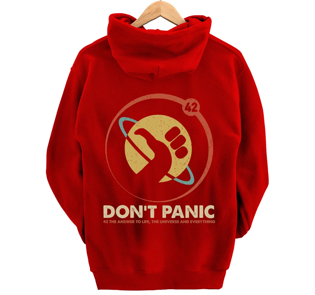 42 Answer to Life Universe Everything Don't Panic Funny Gift Pullover Hoodie