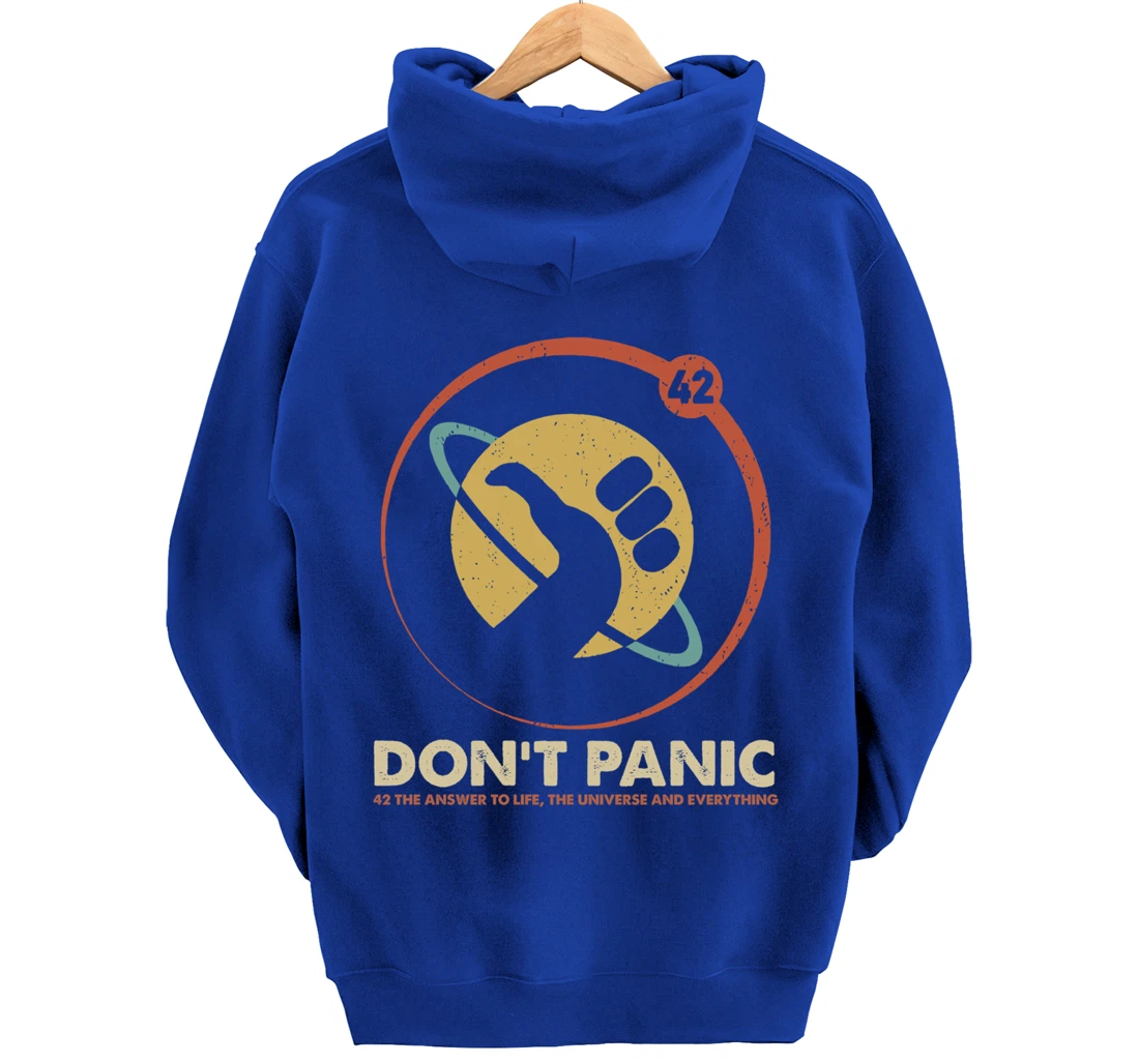 42 Answer to Life Universe Everything Don't Panic Funny Gift Pullover Hoodie