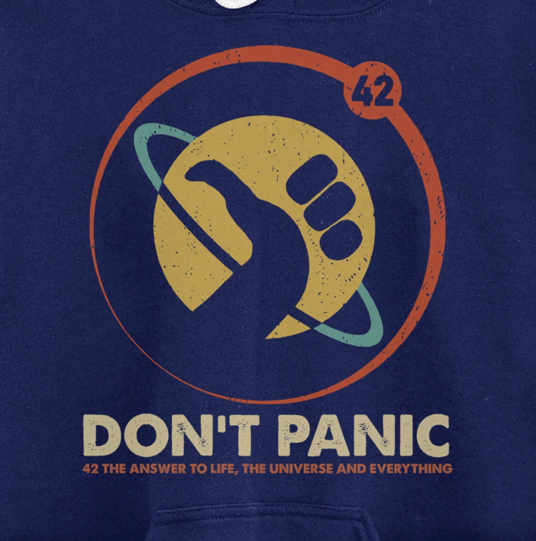 42 Answer to Life Universe Everything Don't Panic Funny Gift Pullover Hoodie