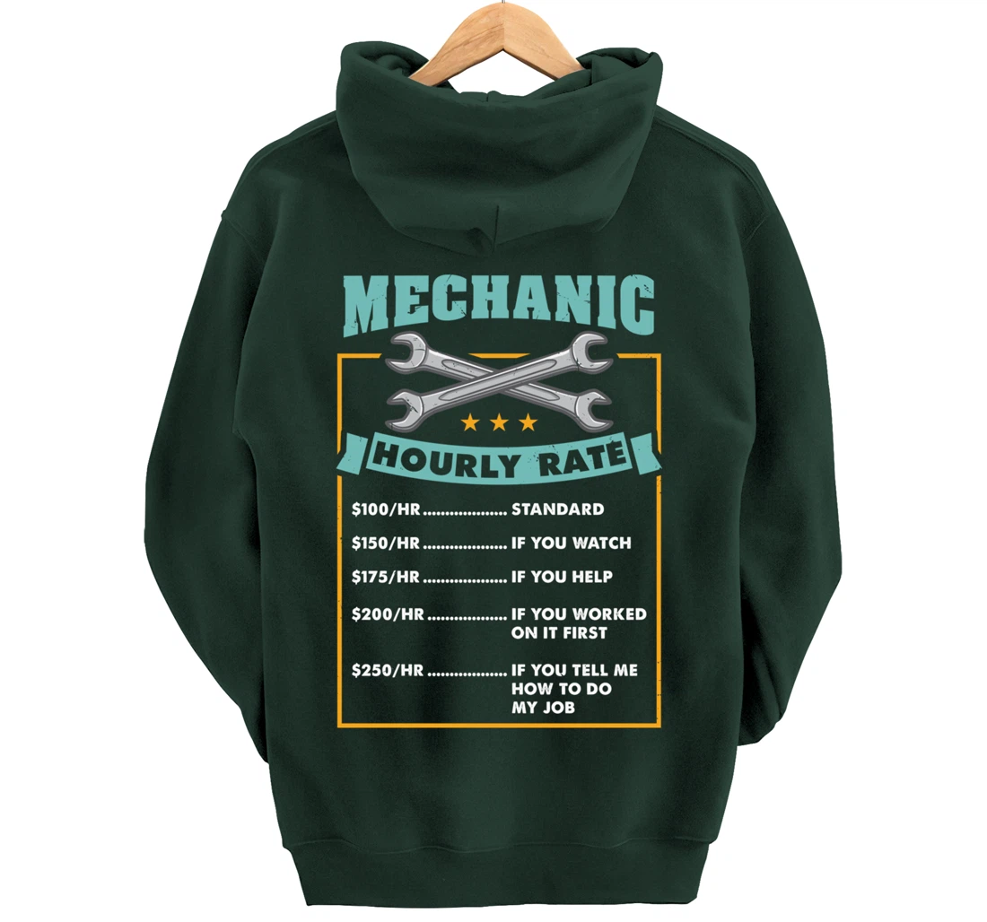 Mechanic Hourly Rate Mechanic Gift Pullover Hoodie
