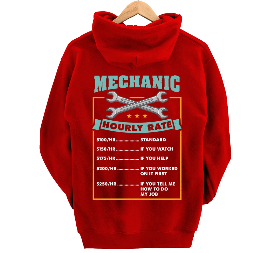 Mechanic Hourly Rate Mechanic Gift Pullover Hoodie