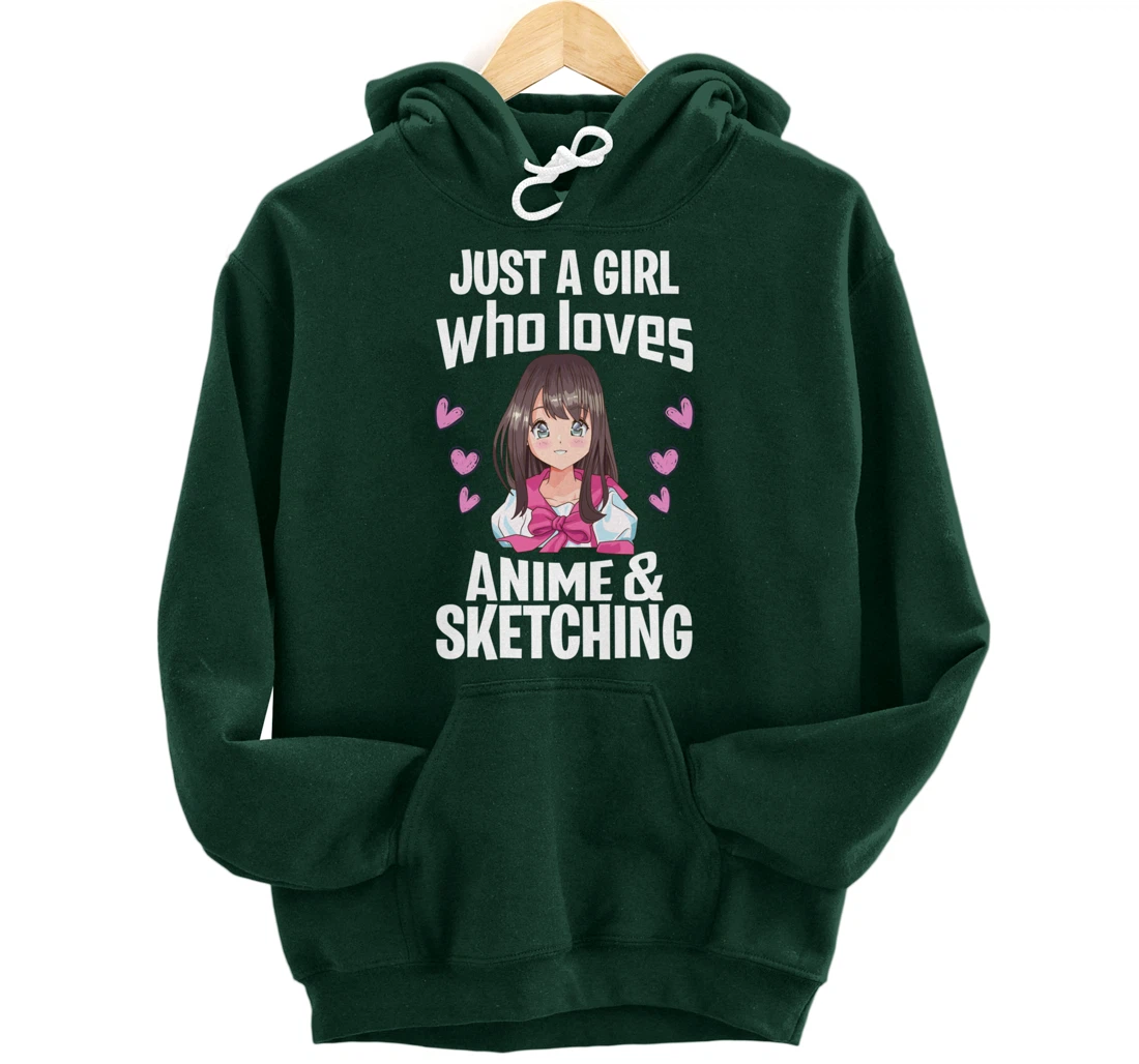Funny Anime Gifts Just A Girl Who Loves Anime And Sketching Pullover Hoodie