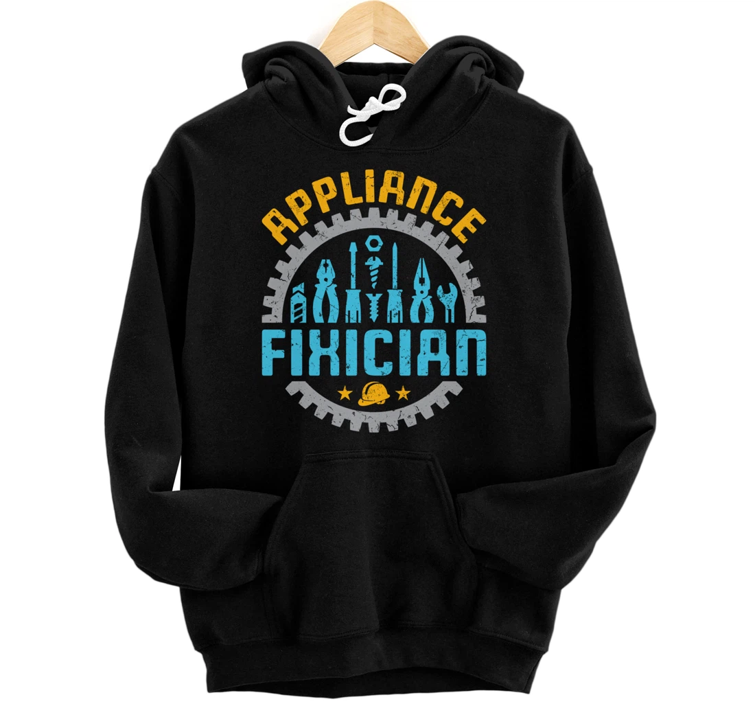 Appliance Repair Repairman Fixer Funny Technician Pullover Hoodie