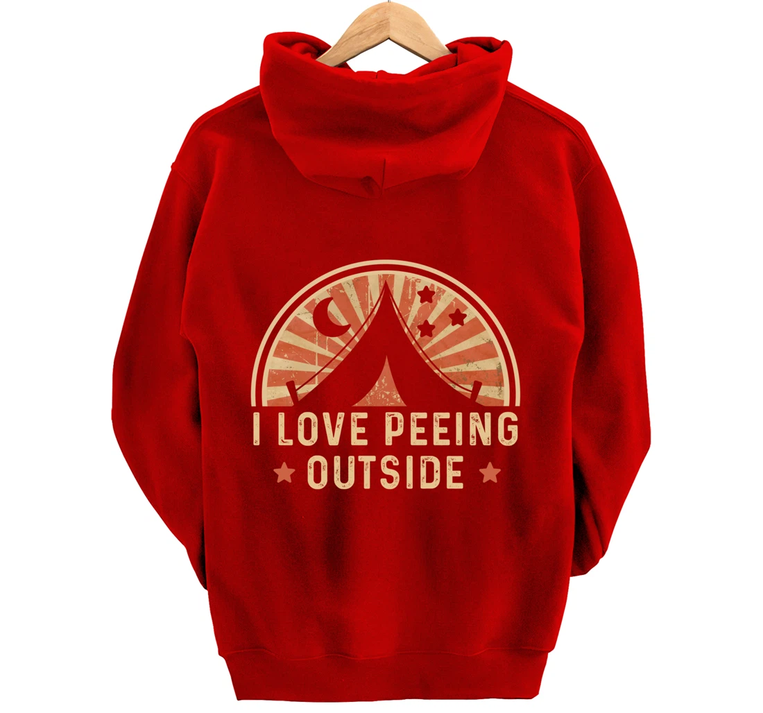 I Love Peeing Outside Funny Retro Camping Hiking Pullover Hoodie