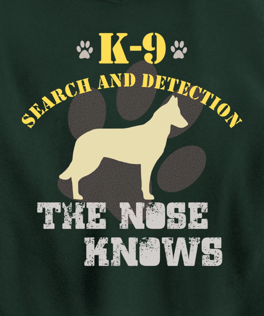 K9 Detection Dog Belgian Malinois Sniffer Tracking Security Pullover Hoodie