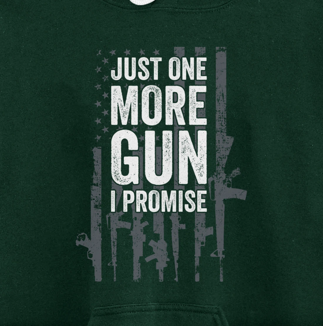 Just One More Gun I Promise Funny Guns Lover Gift - ON BACK Pullover Hoodie