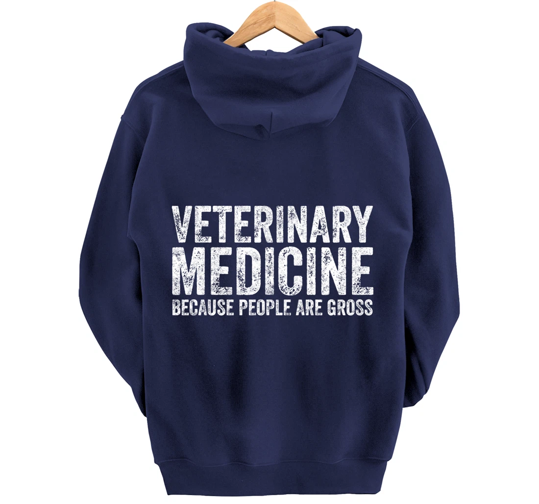 Cute Veterinarian Gift Veterinary Medicine People Are Gross Pullover Hoodie
