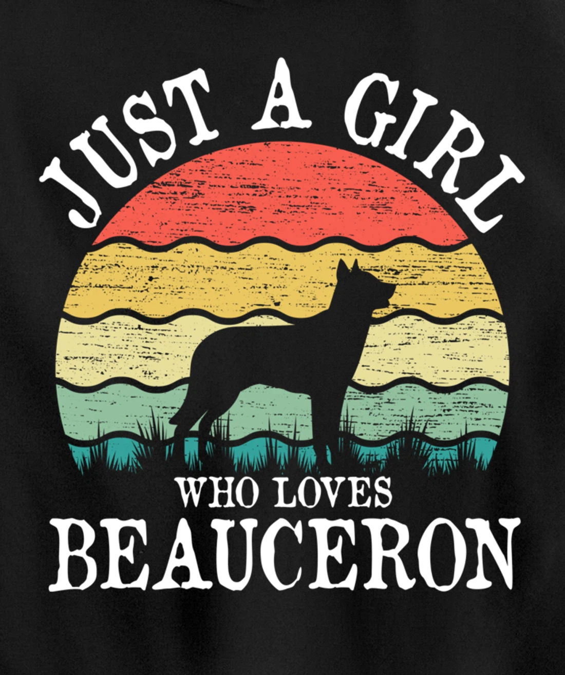 Just A Girl Who Loves Beauceron Dog Lover Pullover Hoodie