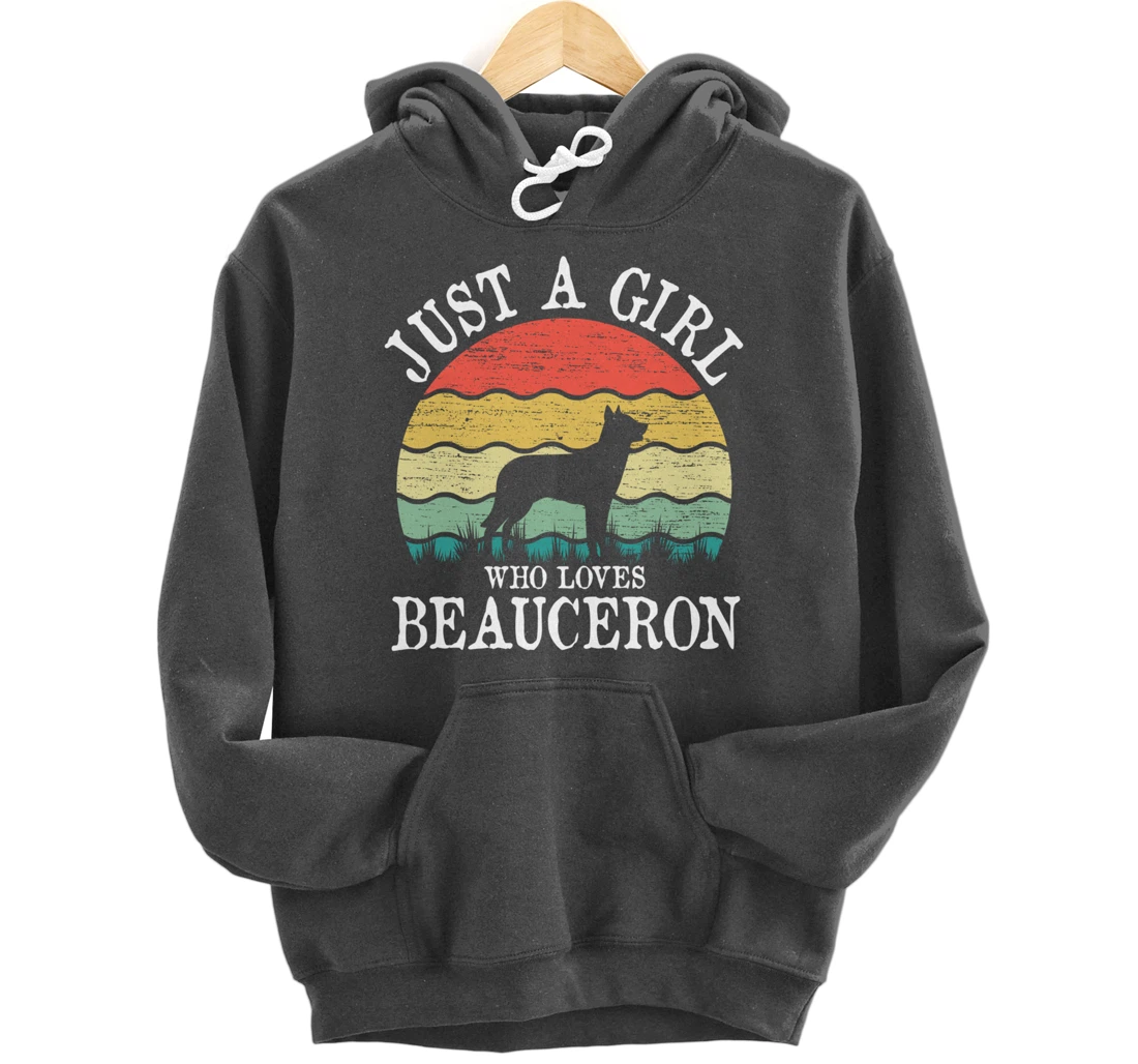 Just A Girl Who Loves Beauceron Dog Lover Pullover Hoodie