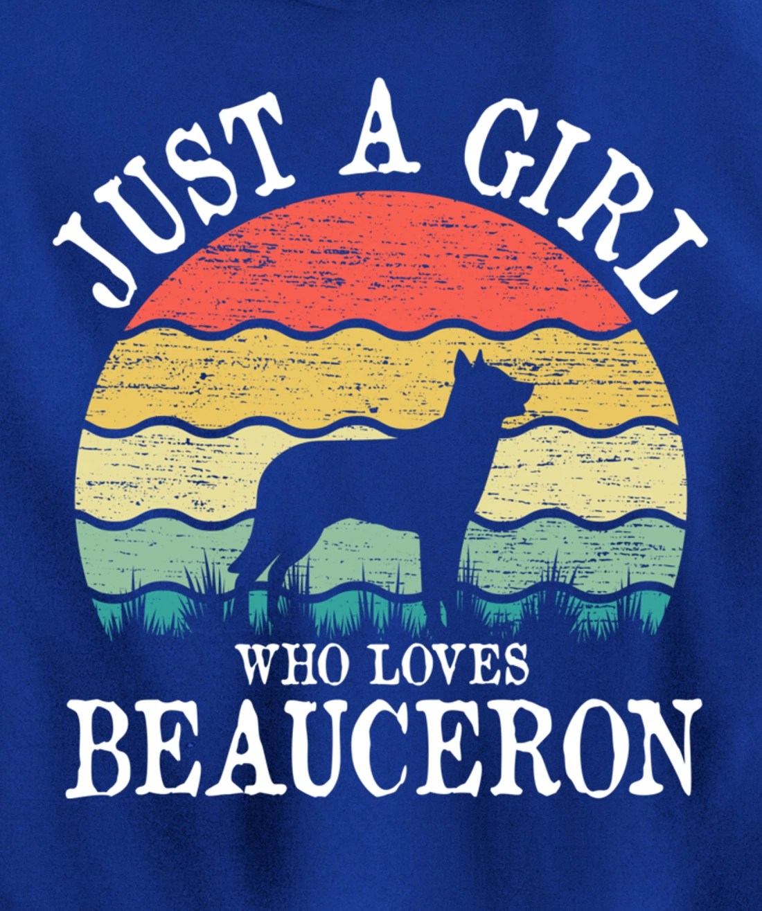 Just A Girl Who Loves Beauceron Dog Lover Pullover Hoodie
