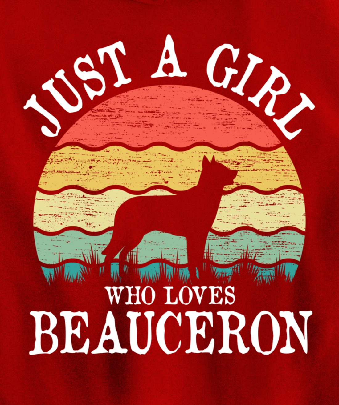 Just A Girl Who Loves Beauceron Dog Lover Pullover Hoodie