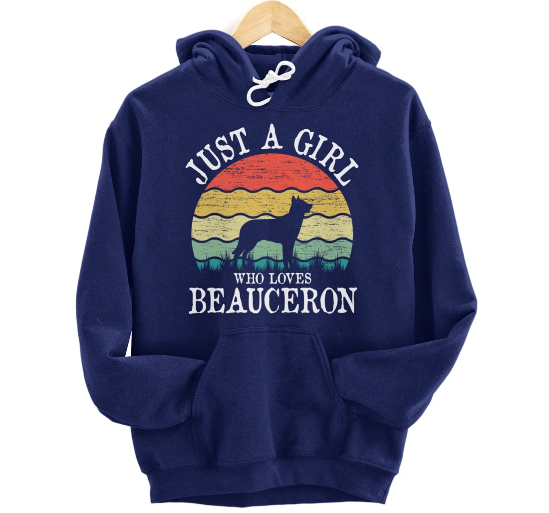 Just A Girl Who Loves Beauceron Dog Lover Pullover Hoodie