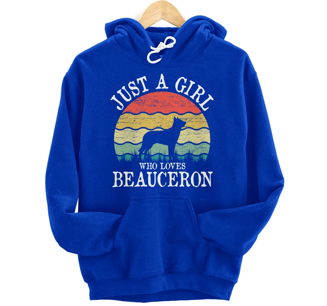 Just A Girl Who Loves Beauceron Dog Lover Pullover Hoodie