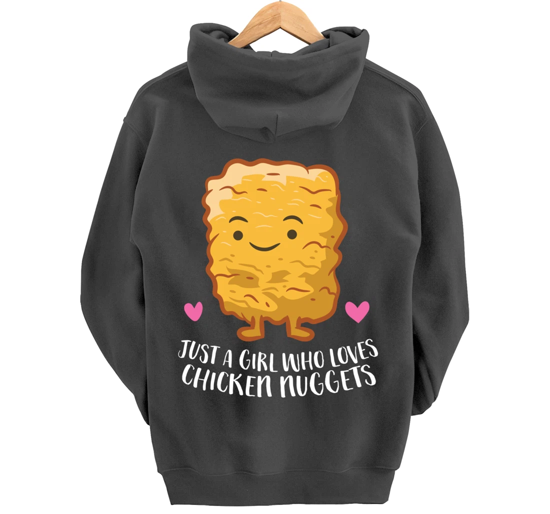 Chicken Nuggets Girl Just A Girl Who Loves Chicken Nuggets Pullover Hoodie