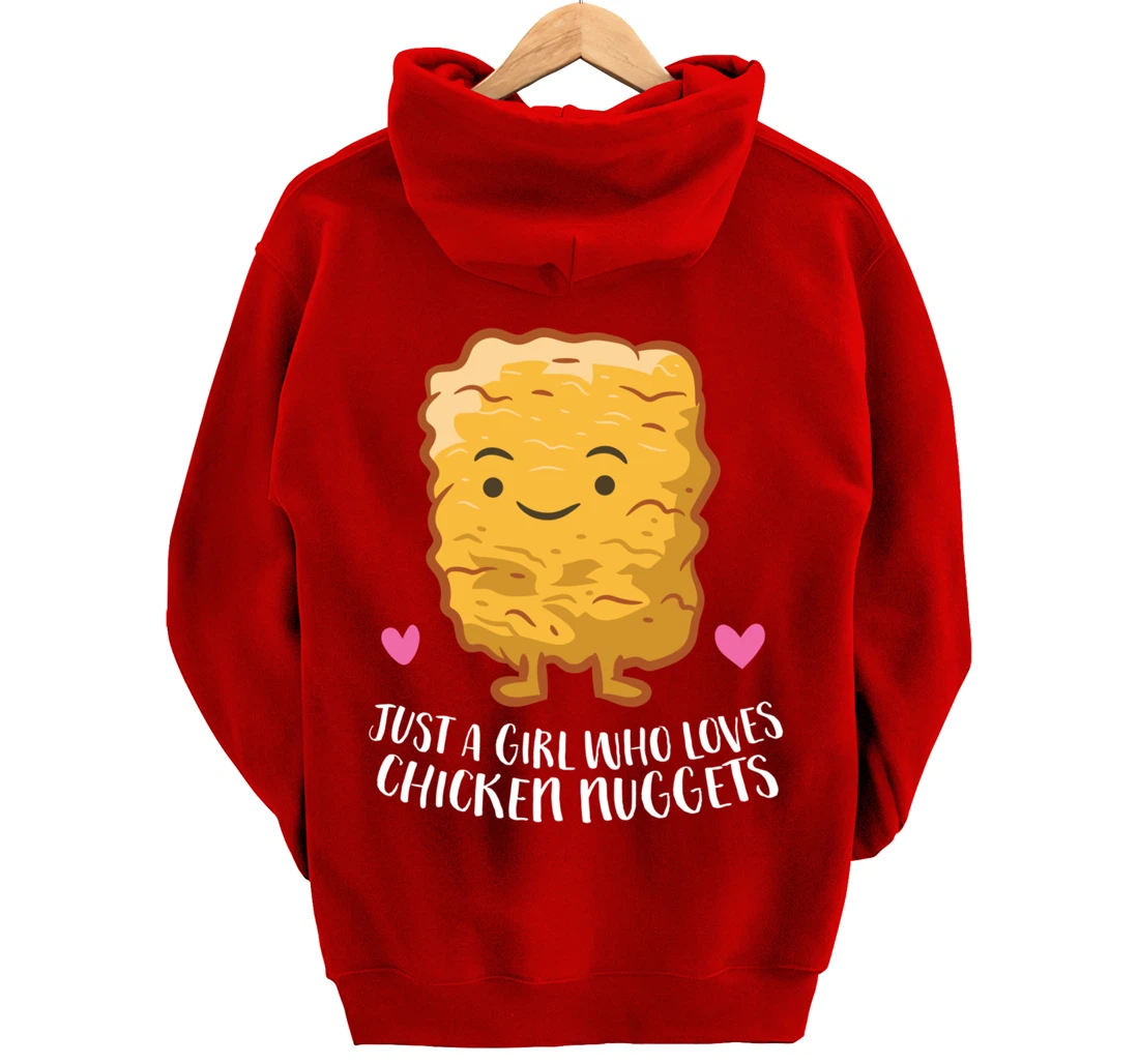 Chicken Nuggets Girl Just A Girl Who Loves Chicken Nuggets Pullover Hoodie