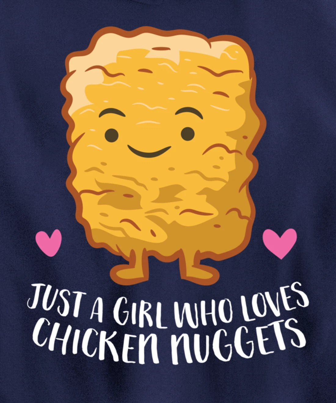 Chicken Nuggets Girl Just A Girl Who Loves Chicken Nuggets Pullover Hoodie