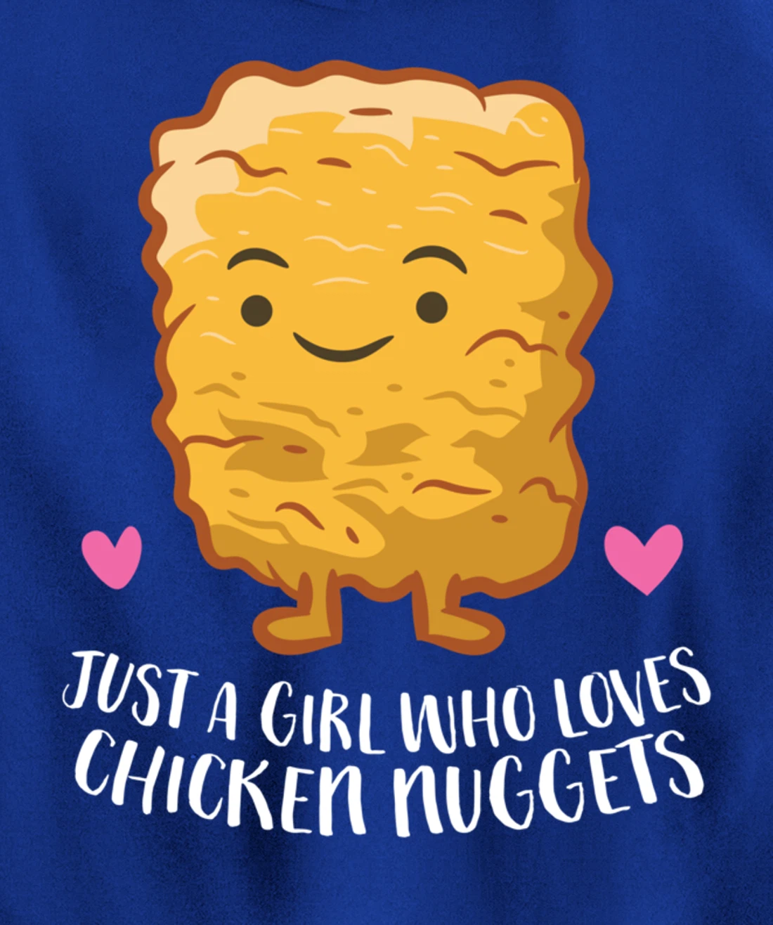 Chicken Nuggets Girl Just A Girl Who Loves Chicken Nuggets Pullover Hoodie