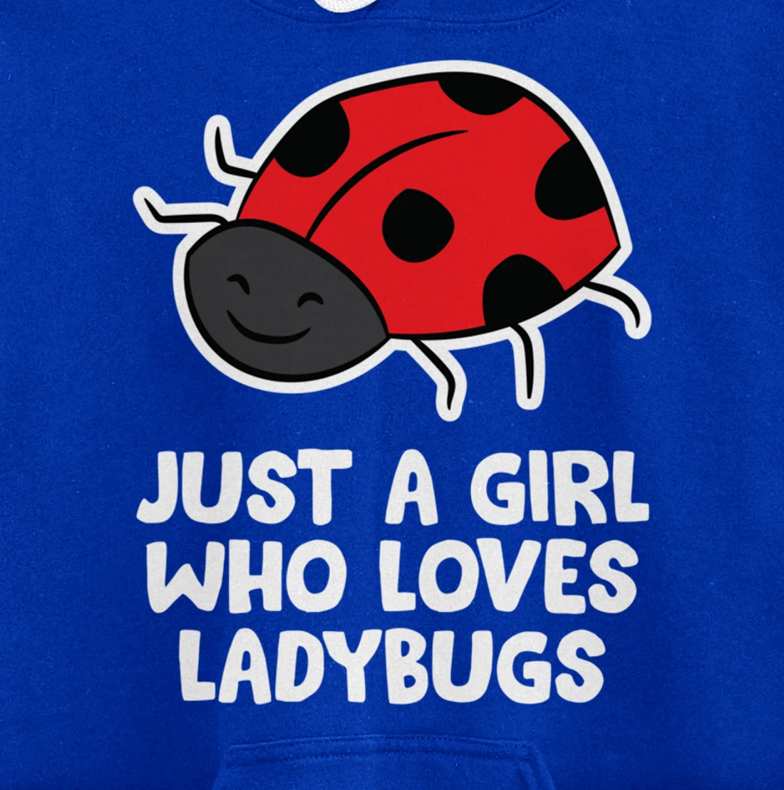Just a Girl Who Loves Ladybugs Women Love Ladybugs Pullover Hoodie