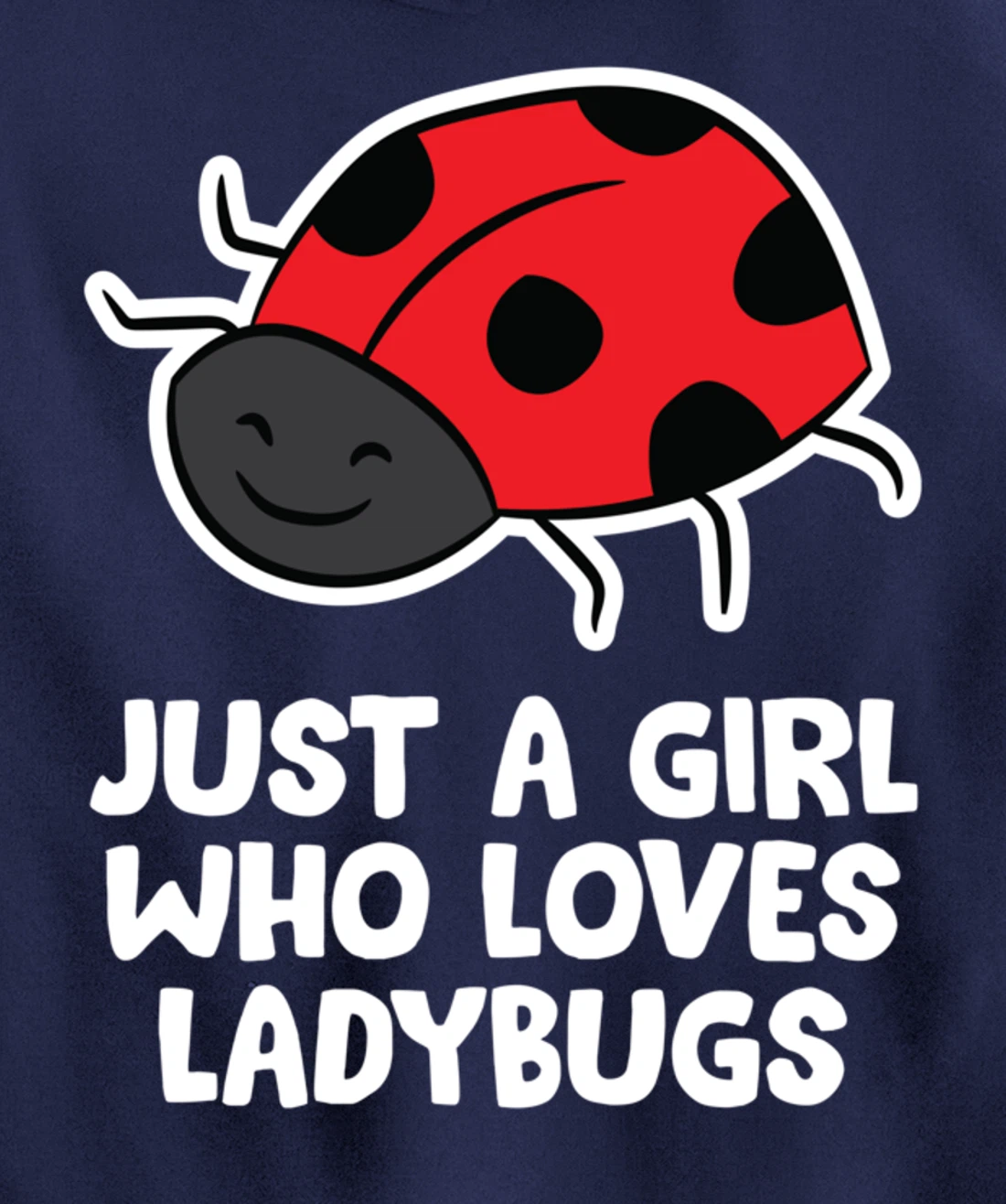 Just a Girl Who Loves Ladybugs Women Love Ladybugs Pullover Hoodie