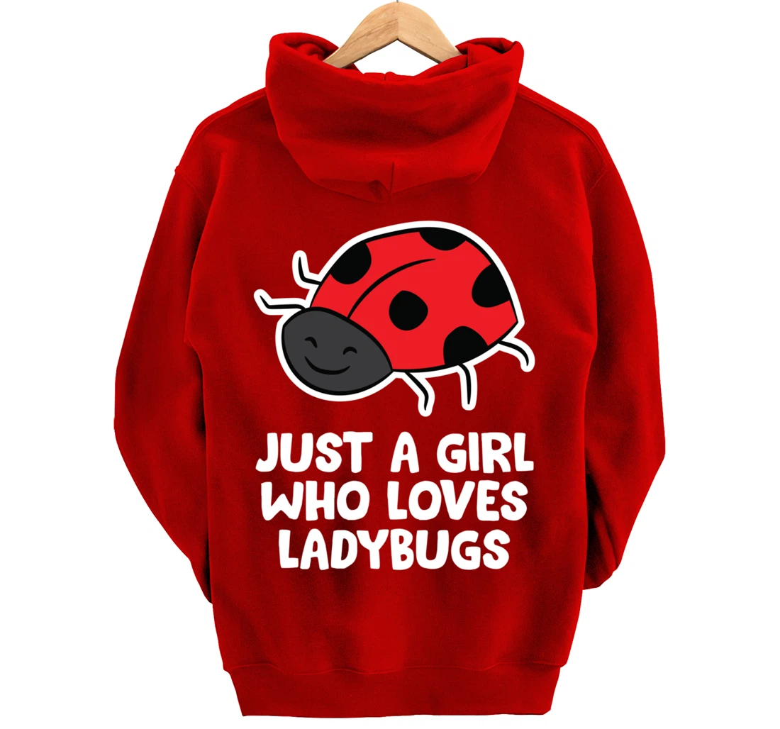 Just a Girl Who Loves Ladybugs Women Love Ladybugs Pullover Hoodie