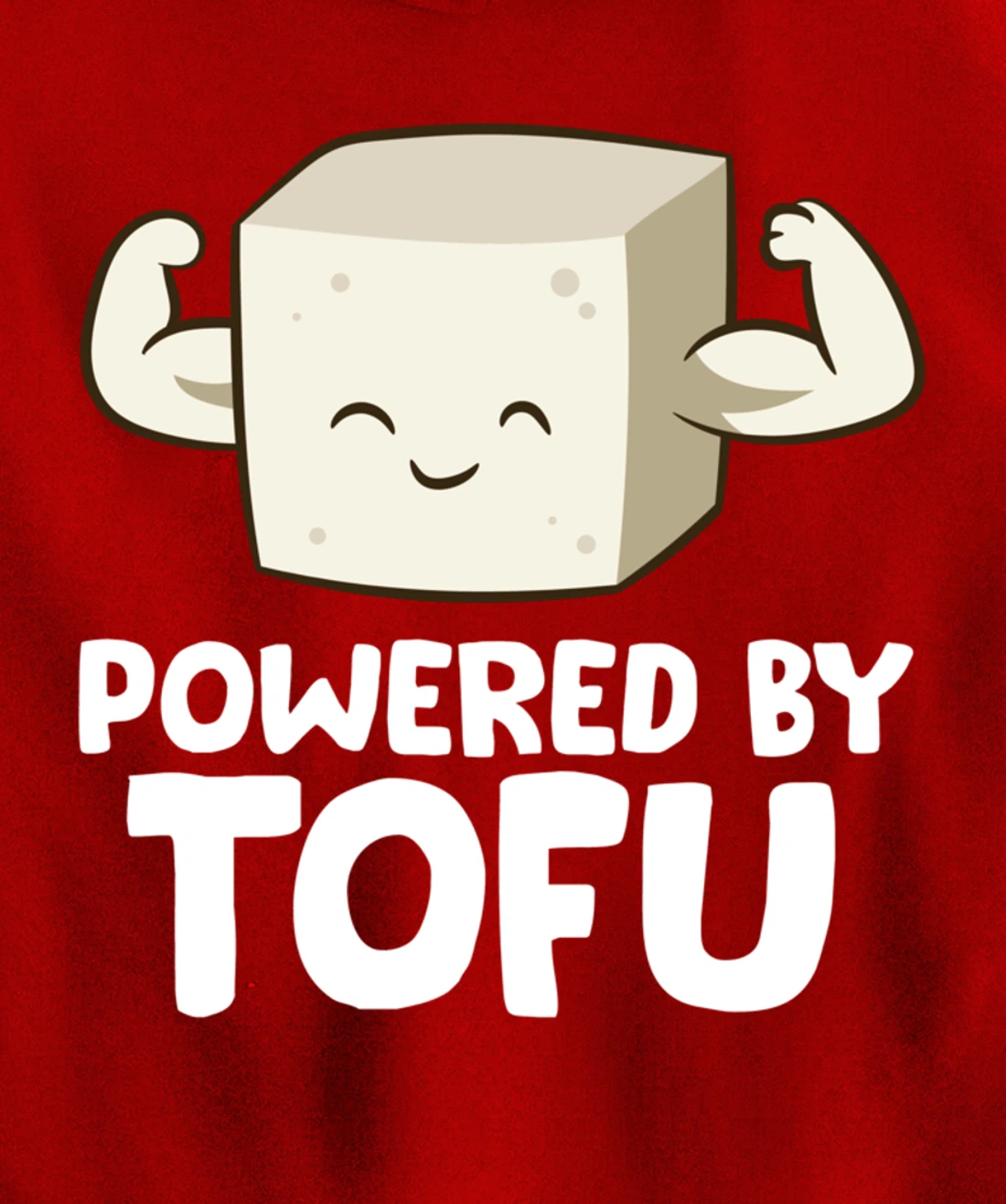 Vegan Vegetarian Love Tofu Powered By Tofu Pullover Hoodie
