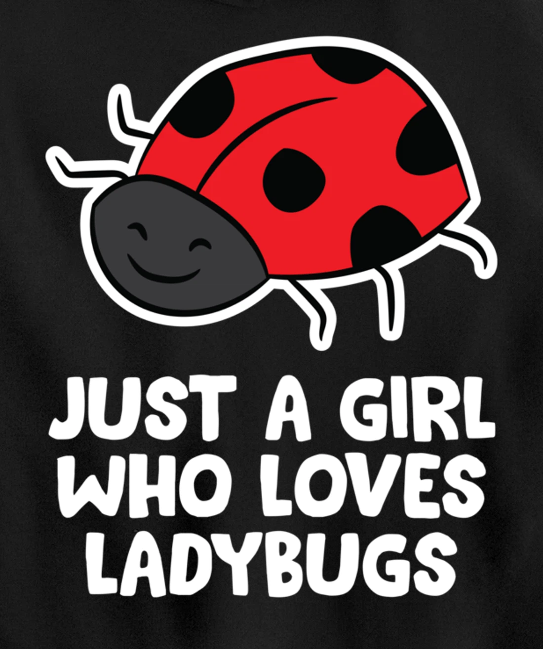 Just a Girl Who Loves Ladybugs Women Love Ladybugs Pullover Hoodie
