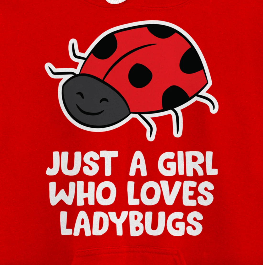 Just a Girl Who Loves Ladybugs Women Love Ladybugs Pullover Hoodie