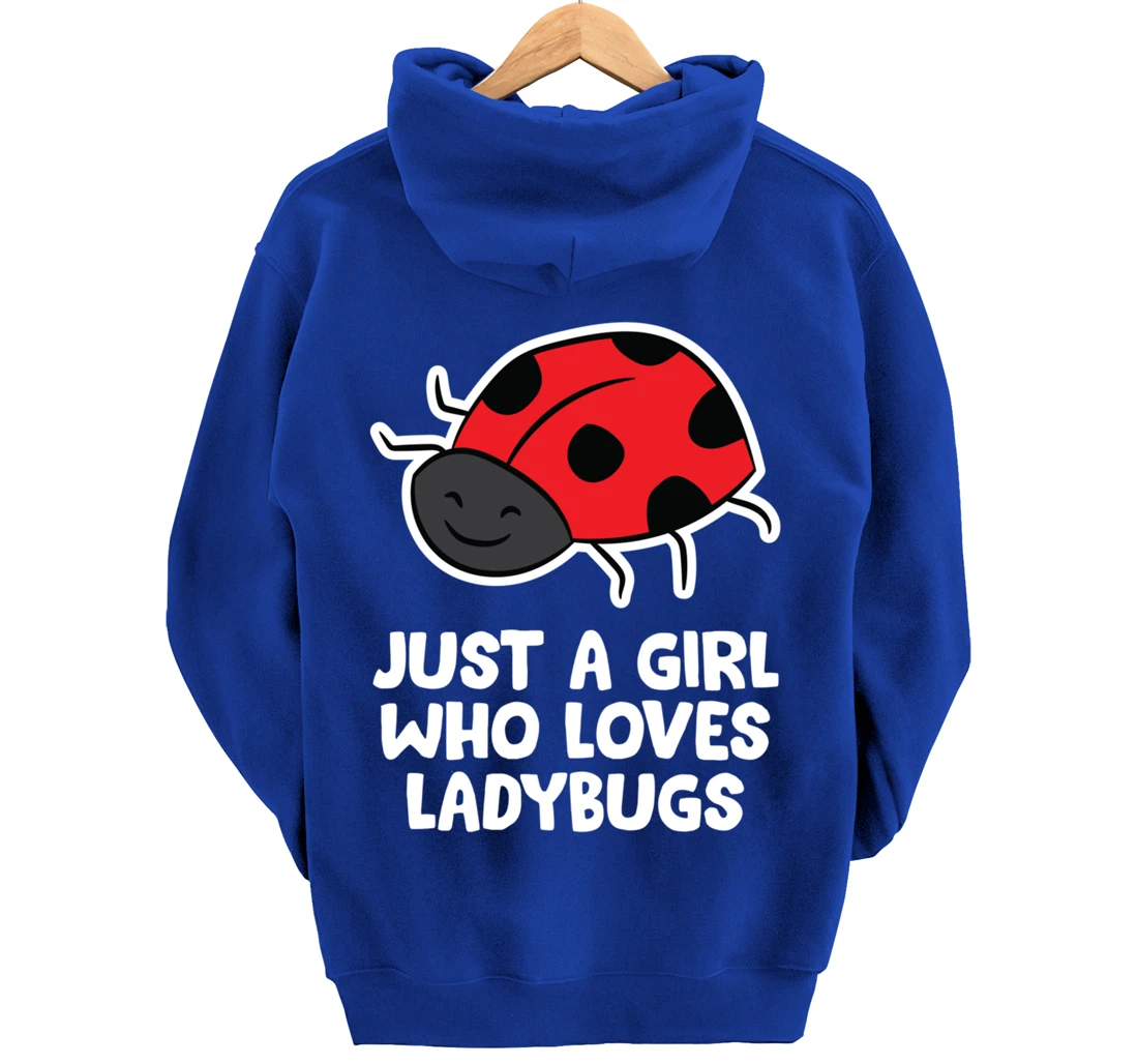 Just a Girl Who Loves Ladybugs Women Love Ladybugs Pullover Hoodie